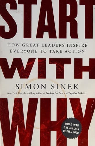 Start With Why by Simon Sinek